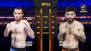 Абдулхаким Меджидов vs. Мехман Мамедов | Abdulhakim Medzhidov vs. Mehman Mamedov | WFCA 48