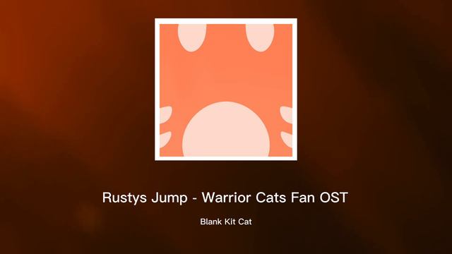Rusty’s Jump (Original Version) - Warrior Cats Fan OST смотреть онлайн