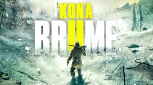 Kona 2: Brume ► Прохождение