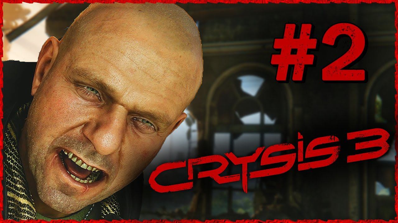 Crysis 3 (Крайзис 3) ➤ Прохождение - Часть 2 ➤ ДЖУНГЛИ #Crysis3