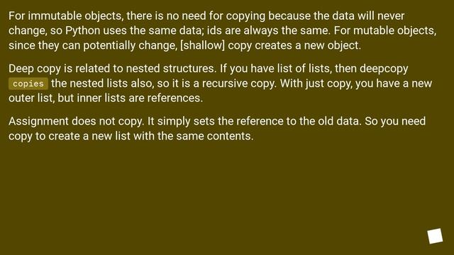 What is the difference between shallow copy, deepcopy and normal assignment operation?
