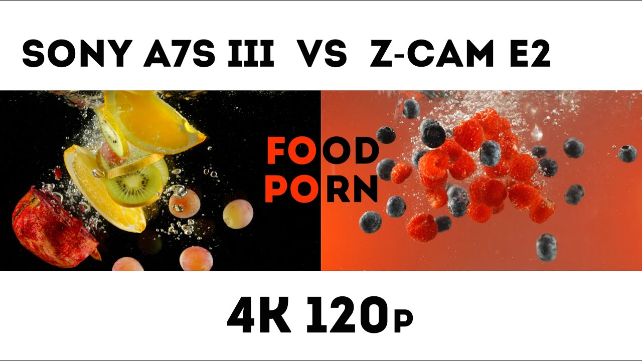 Sony a7s III против Z-Cam E2 слоумоушн фудпорно 120 кадров в секунду тест и сравнение смотреть онлайн