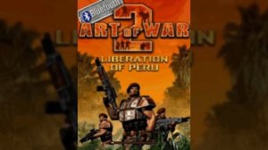 ART OF WAR 2: LIBERATION OF PERU Java OST - Full Soundtrack (several versions)