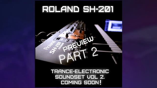 Roland SH-201 Trance/Electronic SOUNDSET VOL 2. TEASER - PART 2 смотреть онлайн