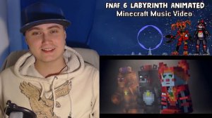 FNAF 6 SONG "Labyrinth" (Animated Minecraft Music Video) | Reaction