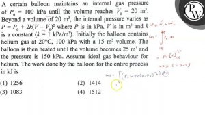 A certain balloon maintains an internal gas pressure of P_0=100 kPa until the volume reaches V_0=..