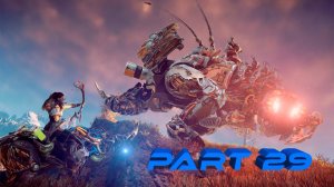 Horizon Zero Dawn #29 Так вот с чего всё началось Игрофильм 2К