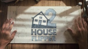 House Flipper 2 прохождение #4 (Без комментариев/no commentary)