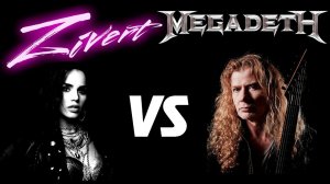 Zivert VS Megadeth