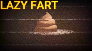 Ленивый Пердеж??????????Звук Пердежа???
