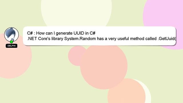 C# : How can I generate UUID in C# смотреть онлайн