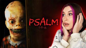 В КАЖДОМ ЖИВЕТ ДЕМОН! / PSALM 5:9-13 / ПРОХОЖДЕНИЕ