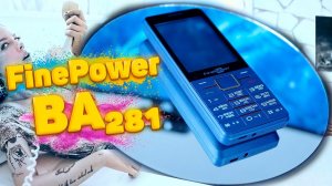 Сотовый телефон FinePower BA281