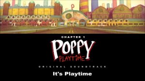 It's Playtime - Poppy Playtime OST Extended