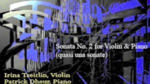 Alfred Scnittke- Sonata No. 2 for Violin & Piano (quasi una Sonata) excerpt