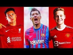 NEW BIG TRANSFERS in WORLD FOOTBALL! LEWANDOWSKI TO BARCA, NUNEZ TO LIVERPOOL, DE JONG TO MAN UNITED