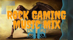 Rock Gaming Music Mix
