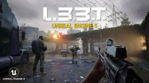 PROJECT L33T — Закрытая альфа-версия геймплея | Тактический шутер наподобие DAYZ на Unreal Engine 5