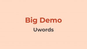 Uwords | Big Demo