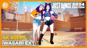 Just Dance 2024 Edition Wasabi EXTREME VERSION by Little Mix