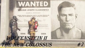 Wolfenstein II The New Colossus, прохождение, серия №7