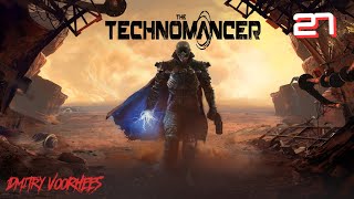 Project _Ностальгия_ Прохождение The Technomancer # 27 {2016}