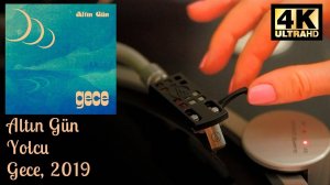 Altın Gün - Yolcu (Gece), 2019, Vinyl video 4K, 24bit/96kHz