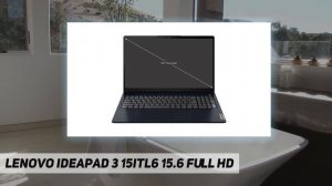 Lenovo IdeaPad 3 15ITL6 15.6" Full HD - Review 2023video