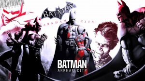 Игрофильм Batman: Arkham City [2K] ➤ Без комментариев.