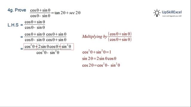 Prove that (cos θ + Sin θ)/ (cos θ - sin θ) = tan 2θ + sec 2θ