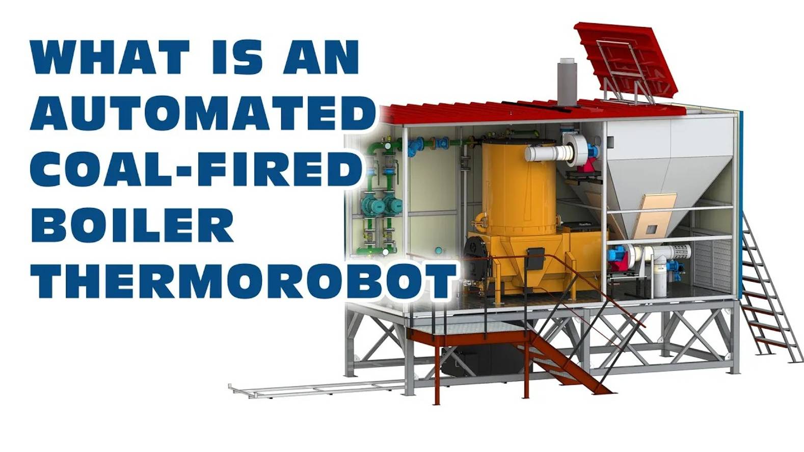 What is an Automated coal-fired boiler Thermorobot