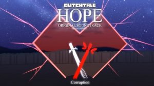 Glitchtale: Hope OST - Corruption