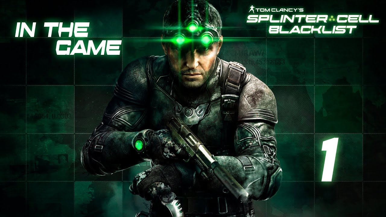 Splinter Cell: Blacklist - Прохождение Серия #1 [Черный Список]