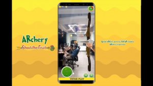 ARchery - Shoot the fruit The Augmented Reality Game