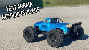 ARRMA Notorious 6S BLX - test and bash rc cars! СОВЕТУЮ ВСЕМ! | poritorrc