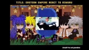 [ Eastern Empire React To Rimuru Tempest ] Gacha React | ‹Full Video›