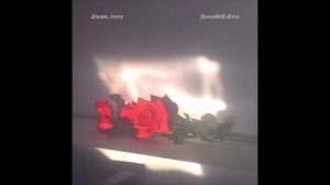 Dream, Ivory - Welcome and Goodbye
