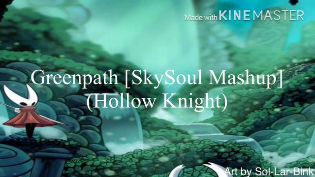 [OLD] Greenpath [SkySoul Mashup] (Hollow Knight) смотреть онлайн