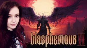 ⚔  #Blasphemous2 ➤#2