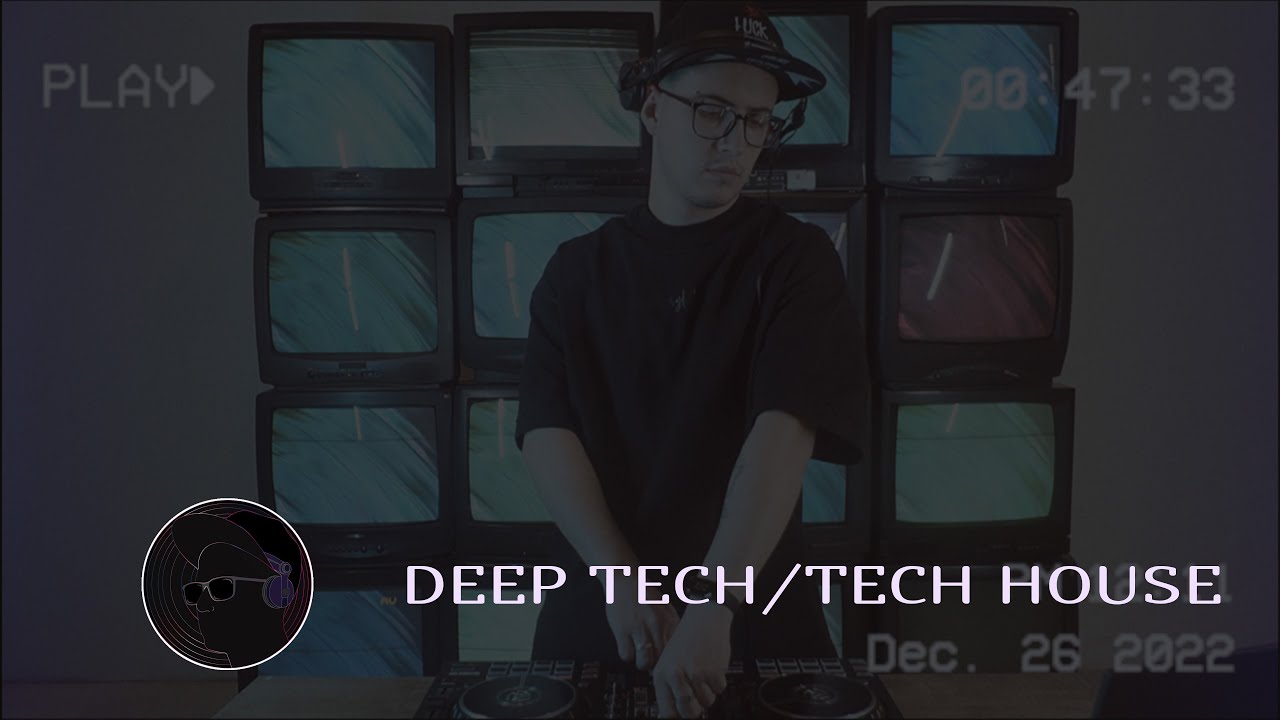 DEEP TECH/TECH HOUSE MIX смотреть онлайн