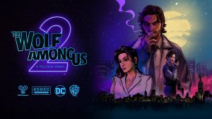 The Wolf Among Us 2 - трейлер игры