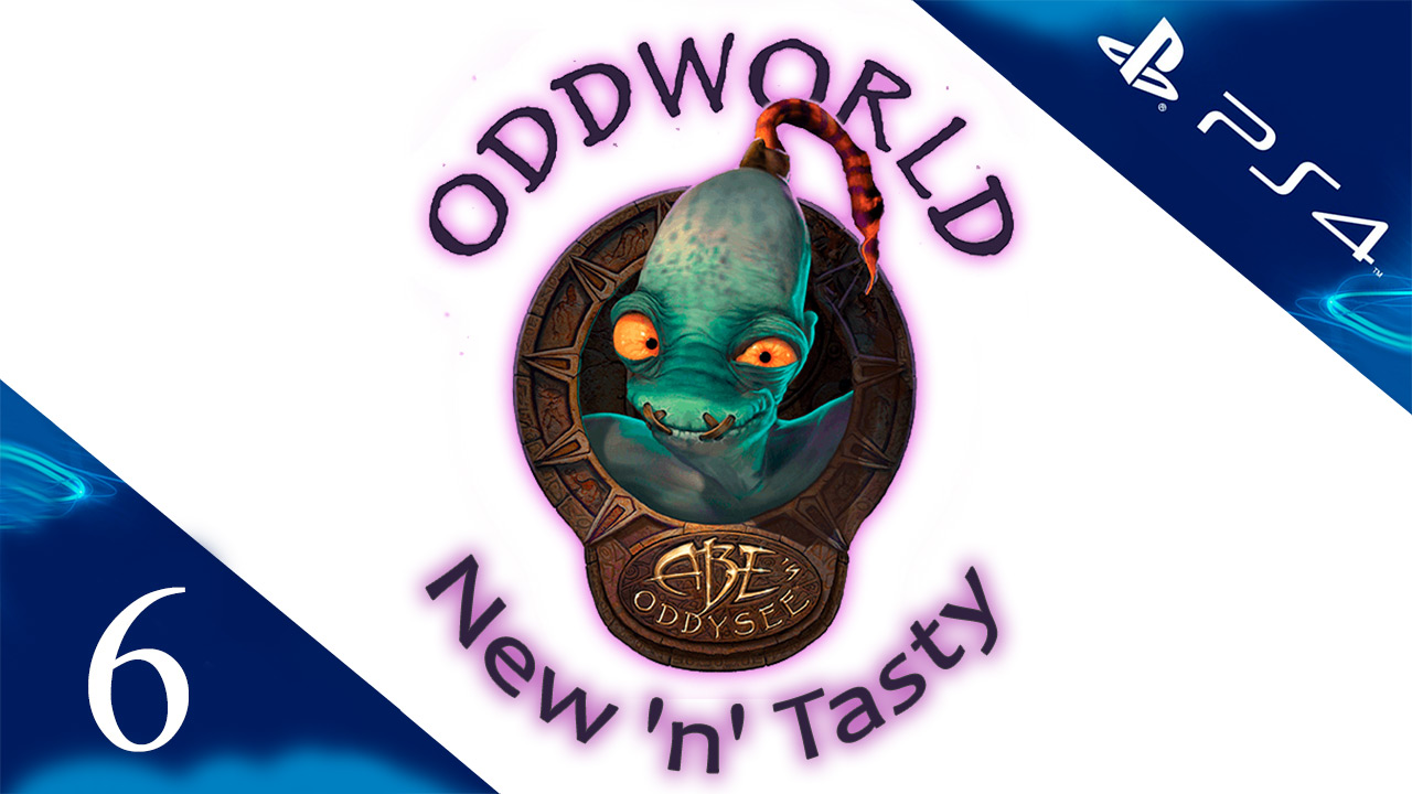 Oddworld: New 'n' Tasty - Прохождение игры на русском [#6] | PS4 (2014 г.)