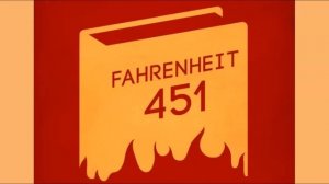 Fahrenheit 451 by Ray Bradbury