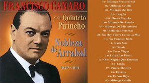 FRANCISCO CANARO - ROBERTO MAIDA - 12 GRANDES EXITOS- 10 MILONGAS INOLVIDABLES