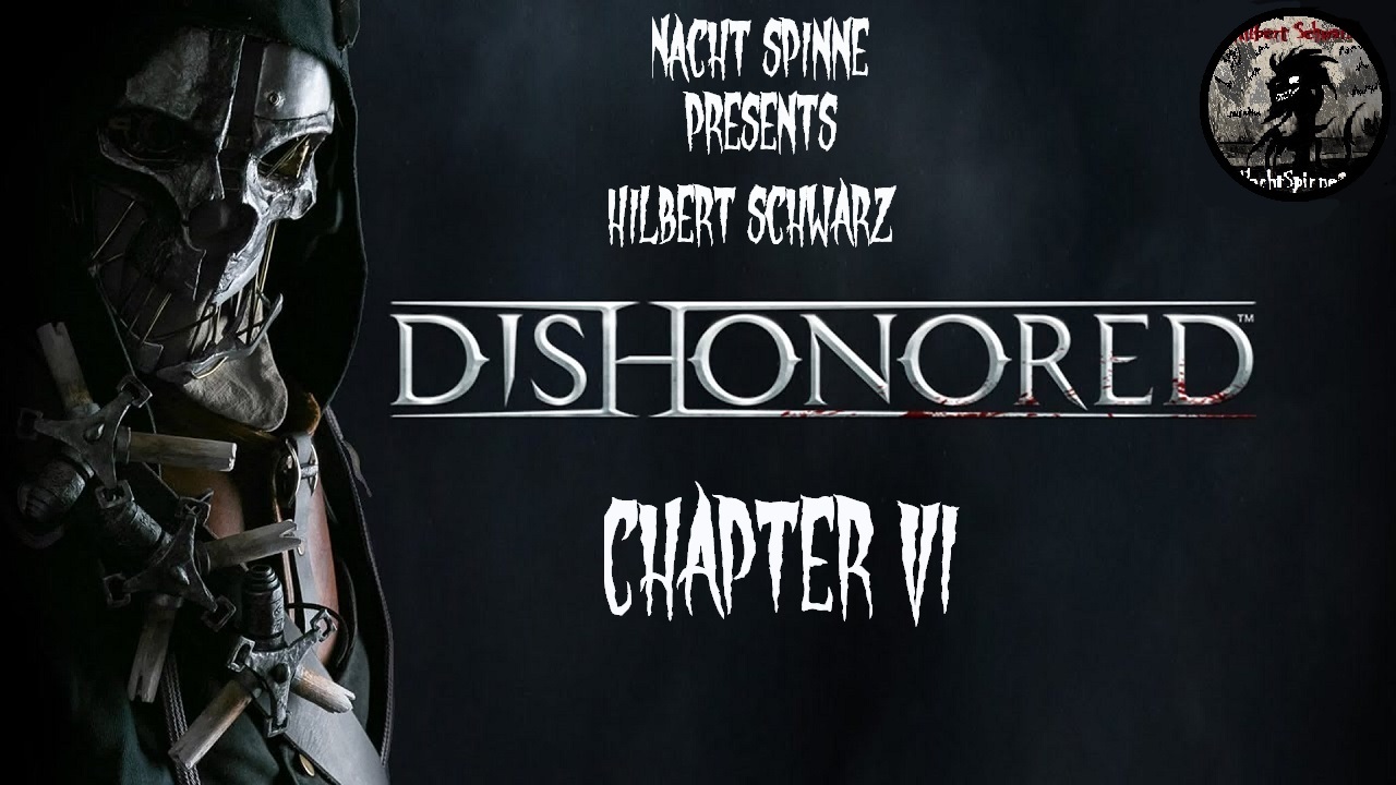 DISHONORED - Часть 6: Башня Дануолла, Убийство Палача и Лорда Регента.