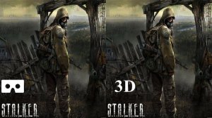 S T A L K E R SoC 3D VR video 1 3D SBS VR Box google cardboard