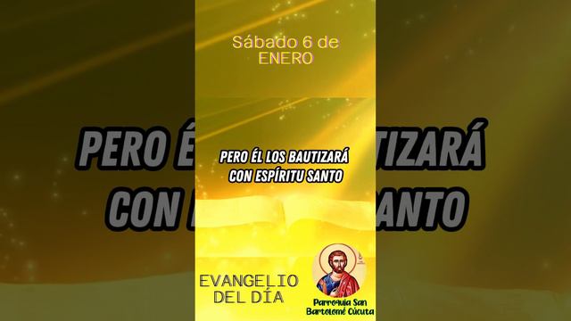 #EvangelioDiario 🔺 Sábado 6 de Enero del 2024. ~ | Parroquia San Bartolomé Cúcuta