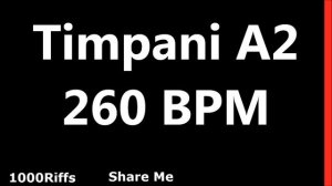 Timpani Metronome A2 : 260 BPM : Beats Per Minute