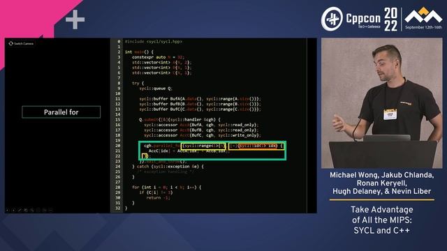 Take Advantage of All the MIPS - SYCL & C++ - Wong, Delaney, Keryell, Liber, Chlanda - CppCon 2022