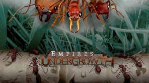 Empires of the undergrowth #3 Отхватили Люлей